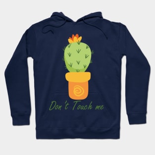 Don't touch me Hoodie